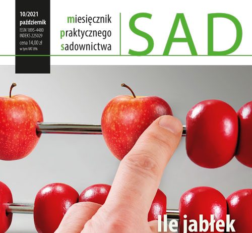 Miesięcznik Praktycznego Sadownictwa SAD 10/2021