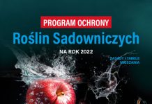 Program Ochrony Roślin Sadowniczych na rok 2022